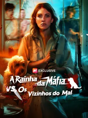 A Rainha da Máfia vs. Os Vizinhos do Mal