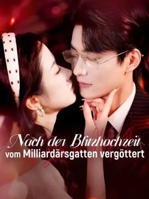 Nach der Blitzhochzeit vom Milliardärsgatten vergöttert