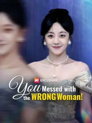 You Messed with the WRONG Woman!