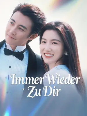 Immer Wieder Zu Dir