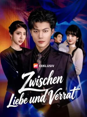 Zwischen Liebe und Verrat