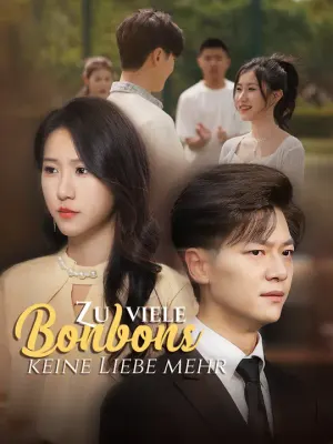 Zu viele Bonbons, keine Liebe mehr