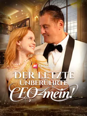 Der letzte Unberührte CEO– mein!