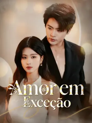 Amor em Exceção