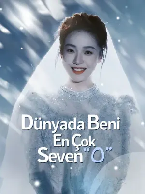 Dünyada Beni En Çok Seven “O”