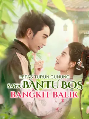 Lepas turun gunung, saya bantu bos bangkit balik