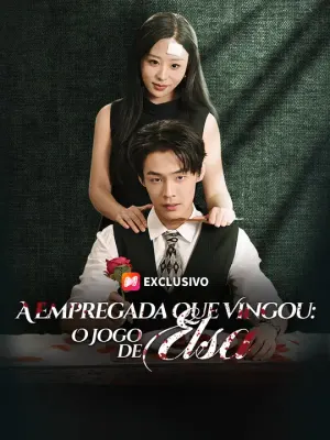 A Empregada que Vingou: O Jogo de Elsa