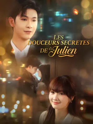 LES DOUCEURS SECRETES DE JULIEN