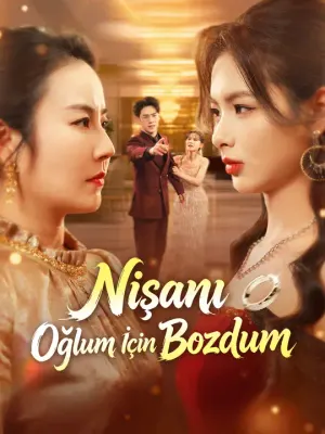 Nişanı Oğlum İçin Bozdum