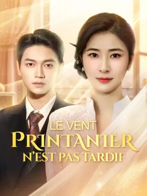 LE VENT PRINTANIER N’EST PAS TARDIF