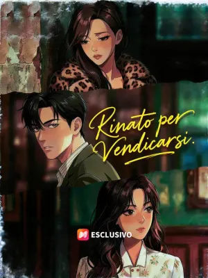 Rinato per Vendicarsi