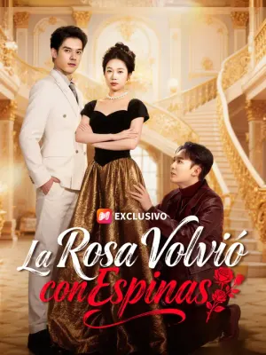 La rosa volvió con espinas