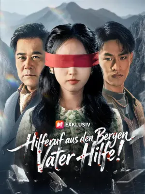 Hilferuf aus den Bergen: Vater, Hilfe!