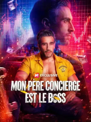 (Doublage) MON PÈRE CONCIERGE EST LE BOSS