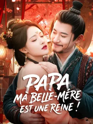 (Doublage) PAPA, MA BELLE-MÈRE EST UNE REINE !
