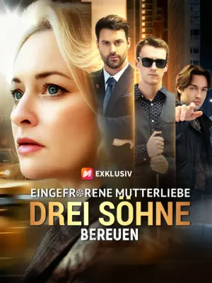 Eingefrorene Mutterliebe: Drei Söhne bereuen