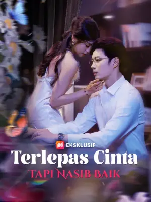 Terlepas Cinta Tapi Nasib Baik