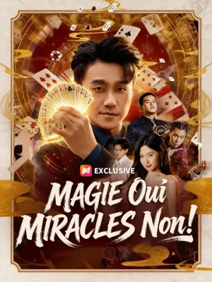 MAGIE OUI, MIRACLES NON !