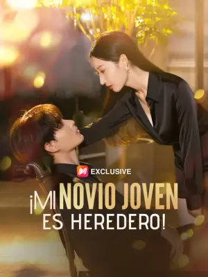 ¡Mi novio joven es heredero!