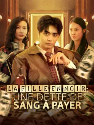 LA FILLE EN NOIR: UNE DETTE DE SANG À PAYER