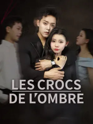 LES CROCS DE L'OMBRE