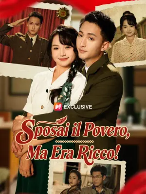 Sposai il Povero, Ma Era Ricco!