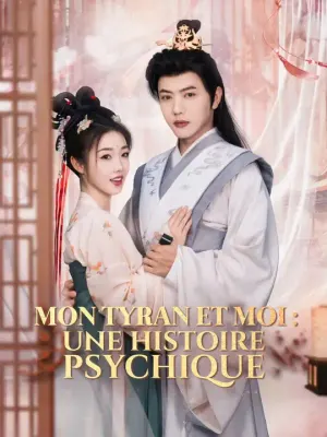MON TYRAN ET MOI : UNE HISTOIRE PSYCHIQUE
