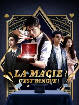 LA MAGIE ? C’EST DINGUE !