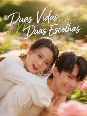 Duas Vidas, Duas Escolhas