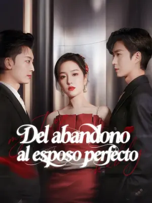 Del abandono al esposo perfecto