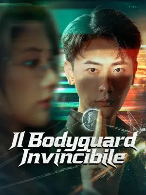 ​Il Bodyguard Invincibile