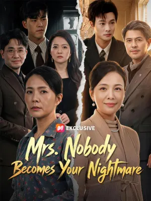 Mrs. Nobody Becomes Your Nightmare