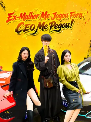 Ex-Mulher Me Jogou Fora, CEO Me Pegou!