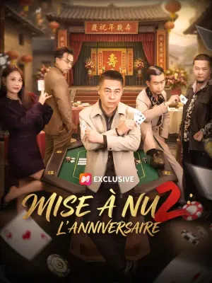 MISE À NU 2 : L’ANNIVERSAIRE