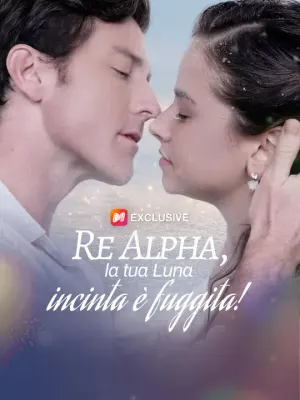 Re Alpha, la tua Luna incinta è fuggita!