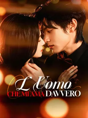L’Uomo che Mi Ama Davvero