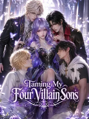 Taming My Four Villain Sons