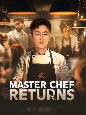 (Dubbed)Master Chef Returns