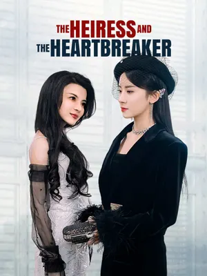 The Heiress and the Heartbreaker