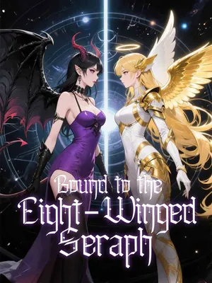 Bound to the Eight-Winged Seraph