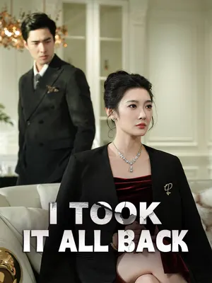 I Took It All Back (English-dubbed)