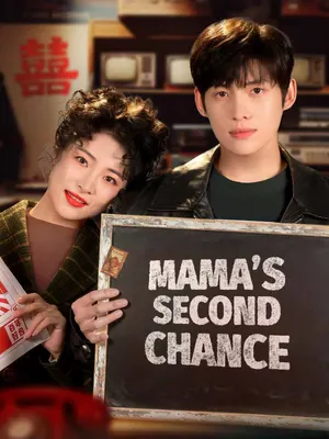 Mama's Second Chance