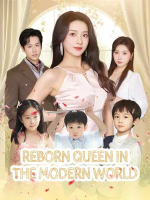 Reborn Queen in the Modern World(English-dubbed)