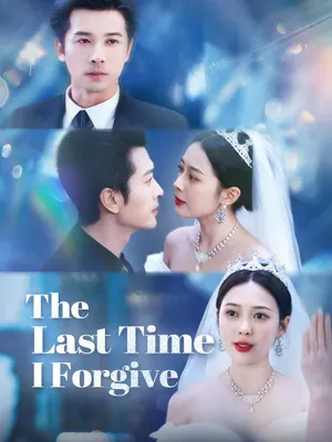 The Last Time I Forgive (English-dubbed)
