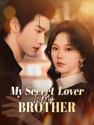 My Secret Lover Is My Brother
