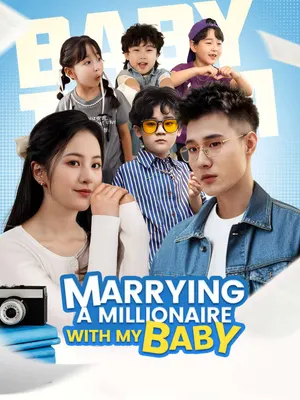 Marrying A Millionaire with My Baby (English-dubbed)