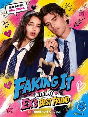 Faking It with My Ex's Best Friend
