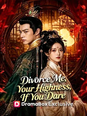 Divorce Me, Your Highness, If You Dare（DUBBED）